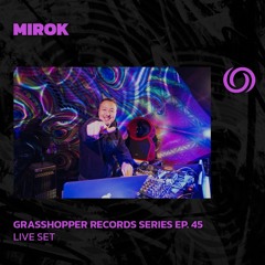 MIROK | Grasshopper Records Series Ep. 45 | 03/10/2025