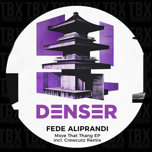 PREMIERE: Fede Aliprandi - Move That Thang [DENSER]
