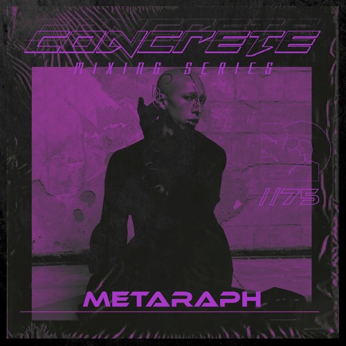 Concrete Mixing Series // 75 METARAPH