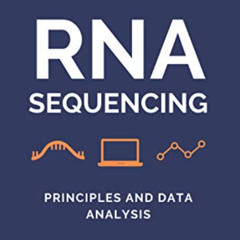 VIEW EBOOK 📰 RNA Sequencing: Principles and Data Analysis by  Lara Ozkan KINDLE PDF