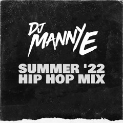 Summer 22 Hip Hop Mix