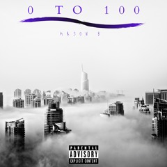 0 to 100 (remix)