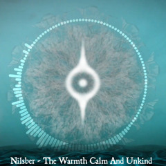 Nilsber - The Warmth Calm And Unkind