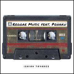 Reggae Music (feat. Pohaku)