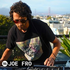 Joe Fro | Fault Radio DJ Set in San Francisco (08-28-20)