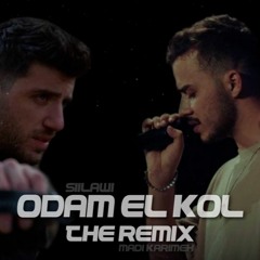 Siilawy - Odam El Kol (Madi Karimeh Remix)- سلاوي - قدام الكل ريمكس