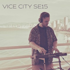 Vice City SE15 - Soulful Tech House Mix