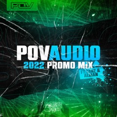 POV Audio 2022 Promo Mix Ft. Tanz & Alman