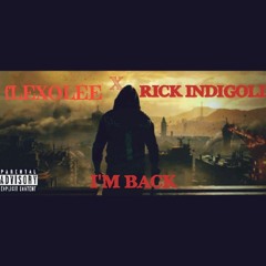 I'm_ back_feat_Rick_Indigold(prod by Godly Beats)