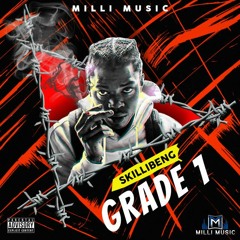 Skillibeng - Grade 1 (Do What What You Want) (Official Audio)