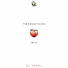 Twerkathon Mix