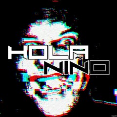 HOLA NIÑO [FREE DL]