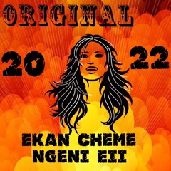 Ekan Cheme ngeni ei Original  by Mr`£€€
