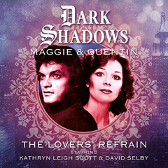 [FREE] EBOOK 📌 Dark Shadows - Maggie & Quentin: The Lovers' Refrain by  Lila Whelan,