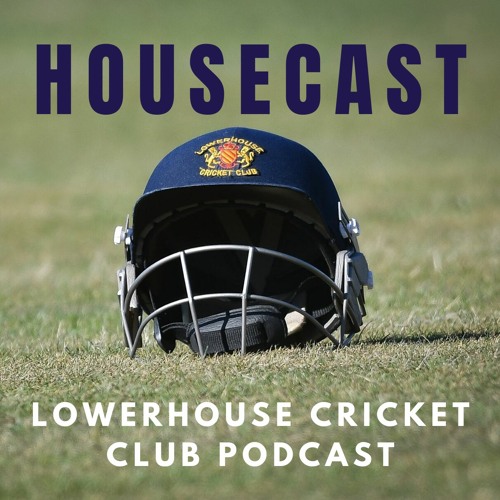 The Housecast Review of the Worsley Cup Final 2021