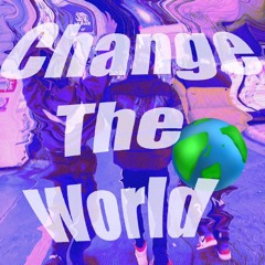 Change The World Prod. TDrive