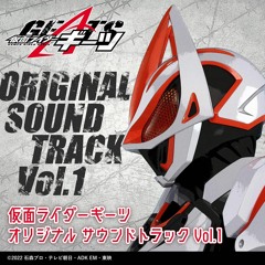 "Sā, koko kara ga hairaitoda" [Now, For the Highlight] from Kamen Rider Geats by Toshihiko Sahashi