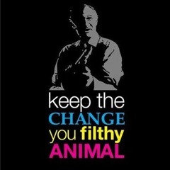 Lee Mills - Keep The Change Ya Filthy Animal