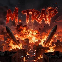 M. TRAP