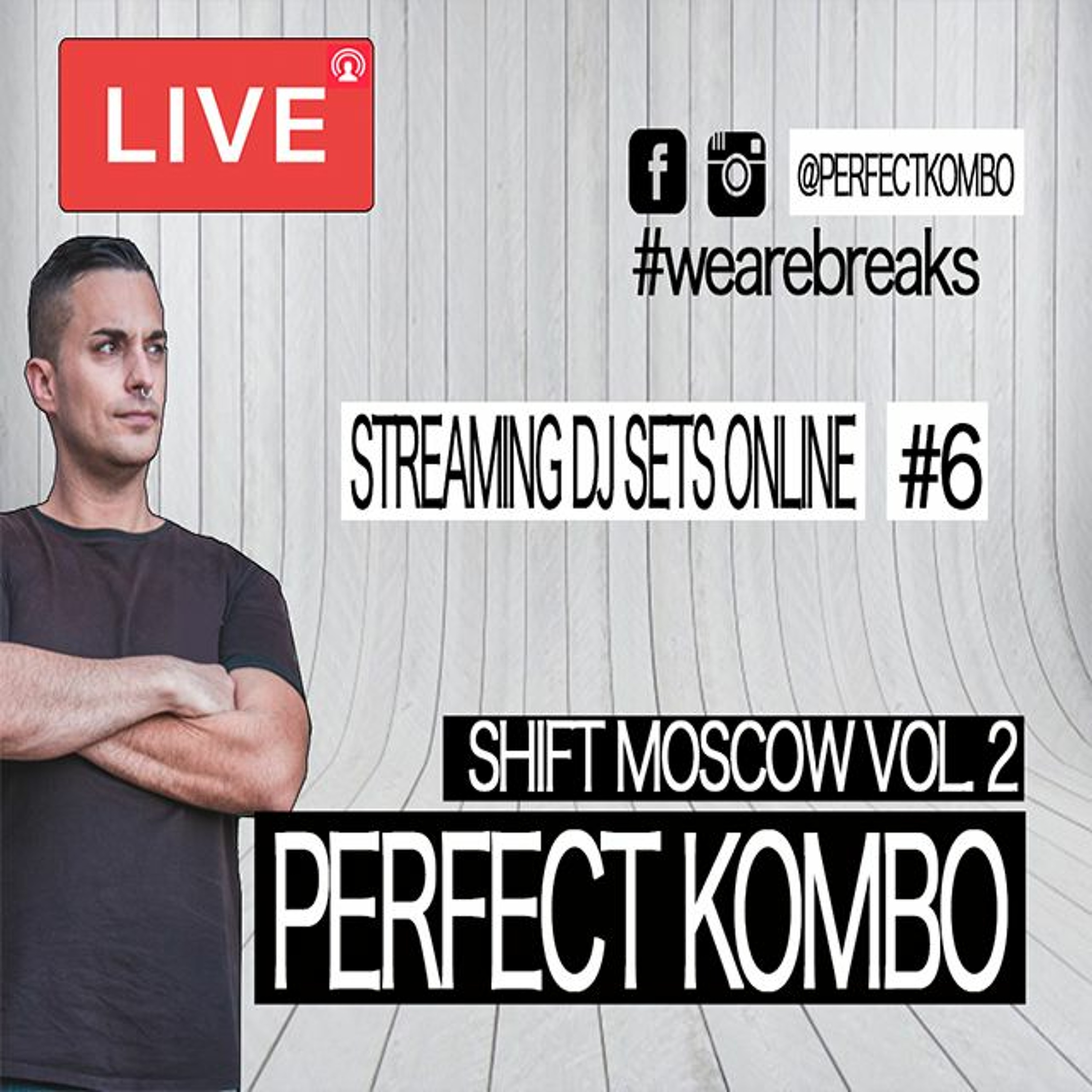 PERFECT KOMBO @ SHIFT MOSCOW VOL. 2 (Confinement Breakbeat Series)