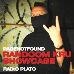 PAGENOTFOUND - Randoom Kru Showcase @ Radio Plato [06.2024]