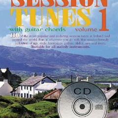 [READ] PDF 💙 110 Ireland's Best Session Tunes - Volume 1: with Guitar Chords (Irelan