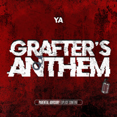 Grafters Anthem (feat. Mush)