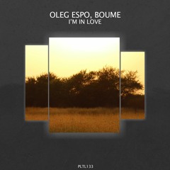 Oleg Espo, Boume - I'm In Love