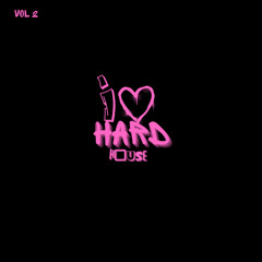 I LOVE HOUSE (HARD EDITION 2)