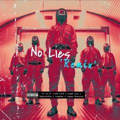 No Lies Remix(ft C'YAH KIDD x Cuban Linx x TaqtonicBleu x Seandon Twokd x Cognac Hennyson)