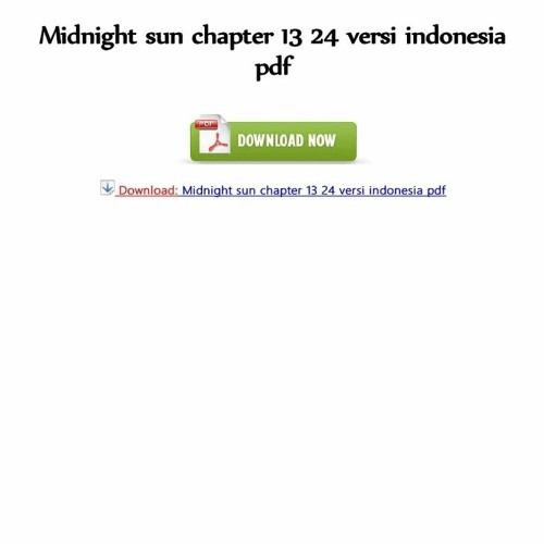 Midnight Sun Novel Chapter 13-24 Free Download Bahasa Indonesia