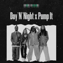 Day'N'Night x Pump It (Klangsafari Mashup)