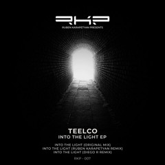 Out Now: TEELCO - Into The Light  (Ruben Karapetyan Remix) [RKP - 007]