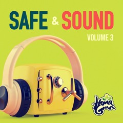 Safe & Sound Vol 3