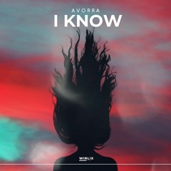 Avorra - I Know