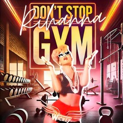 🔥 Rihanna 💃 Don’t Stop the GYM 💪 | #WICKEY Epic AfterShow Anthem 2024 🚀🎶 #FreeDownload