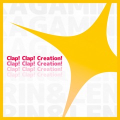 Clap! Clap! Creation! - feat.鏡音リン・レン（instrumental）