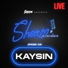 SITB 220 LIVE feat. Kaysin(DJ/Producer/A&R)