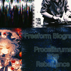 Freeform Biography | Procellarums B2B RebalLance | [Freeform MIX]