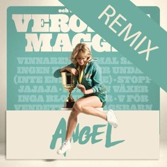 Veronica Maggio - Måndagsbarn (Angel Remix)