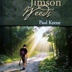 $@ Among the Jimson Weeds Running Nowhere, #1. by Paul  Keene