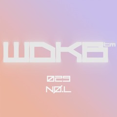 WDKB Cast 029 - NØ.L