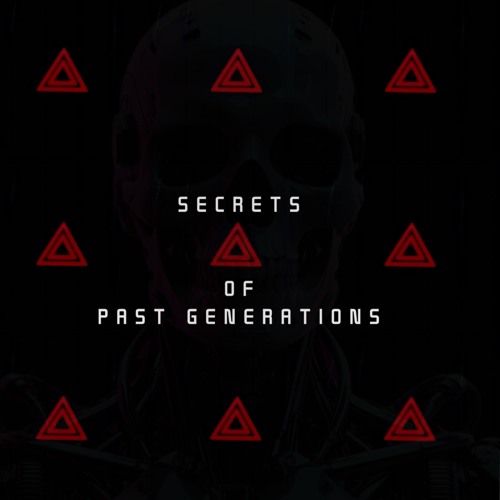 Secrets of past Generations