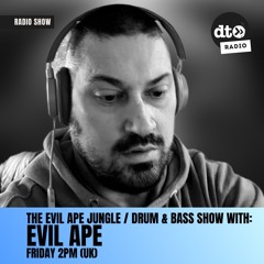 Evil Ape Jungle DnB Show
