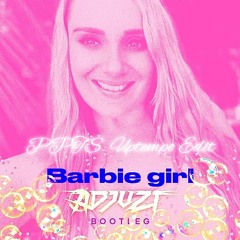 Aqua - Barbie Girl (Adjuzt Bootleg) (PPTS. Uptempo Edit)