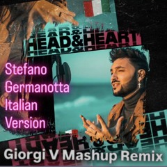 Mnek + Stefano Germanotta +Joel Corry - Head & Heart in ITALIANO (Giorgi V Mashup Remix)