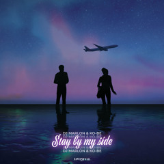 DJ Marlon & KO-BE - Stay By My Side