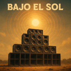Bajo El Sol