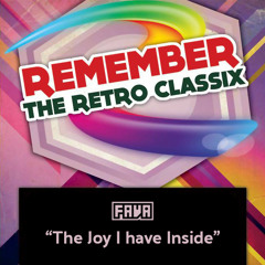 The Joy I have Inside (Live at Remember The Retro Classix, autumn 2013)