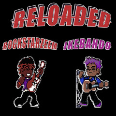 Reloaded feat. Ikebando